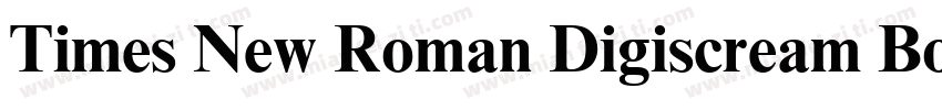 Times New Roman Digiscream Bold字体转换